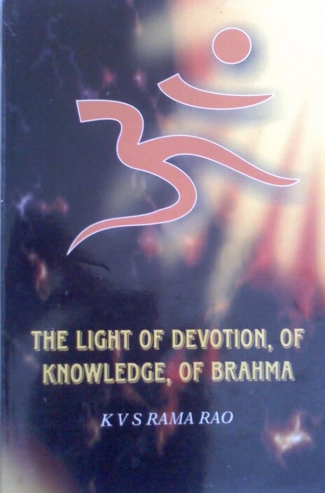 The Light Of Devotion Of Knowledge Of Brahma
